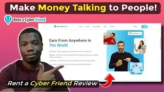 Rent a Cyber Friend Review 2025 | Get Paid to Chat Online Worldwide!