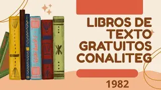 Libros de texto gratuitos 1982 CONALITEG