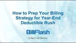 How to Prep Your Billing Strategy for Year-End Deductible Rush