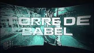 kyarosse - torre de babel (Video Oficial) #BIGSTEP