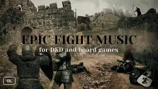 Epic Fight Music: ⚔️ Perfect for D&D and board games ⚔️