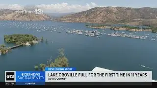 Lake Oroville hits 100% capacity, houseboats back on water in time for summer
