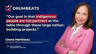 How Chana Martineau Champions Indigenous Investment and Economic Reconciliation