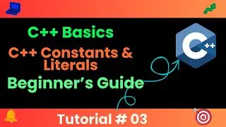 Mastering Constants and Literals in C++: A Complete Guide