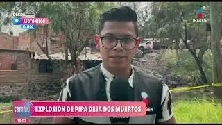 Explosi&oacute;n de pipa deja dos muertos en Jalisco | Noticias con Crystal Mendivil