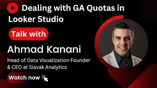 Dealing with GA Quotas in Looker Studio by Ahmad Kanani @ GA4ward.com