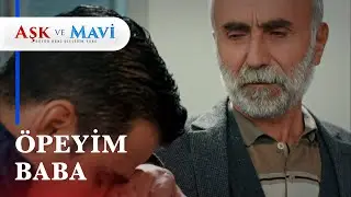 Ali, kayınpederinin elini öpmeye geldi - Aşk ve Mavi 2. Bölüm