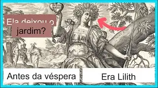 QUEM FOI A PRIMEIRA ESPOSA DE ADAMS AS ORIGENS DE LILITH