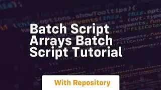 Batch script arrays batch script tutorial