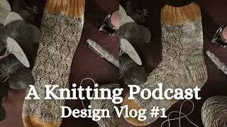 Создайте особенный узор вместе со мной! | Видеоблог о дизайне №1 | Sunday Morning Knits