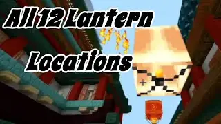 ALL 12 Lantern Locations 2022 in Cubecraft and Easy to Follow!