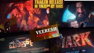 Mark trailer theatre response 🔥🔥 | Kichcha Sudeep Mark movie trailer theatre response 