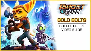 Ratchet & Clank (2016) &middot; All Gold Bolts Locations Video Guide | Ultimate Explorer Trophy