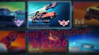 What Grand Champion Looks like in 2026 - Grand Champion 2v2s