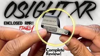 Обзор и распаковка оптического прицела Osight XR Enclosed RMR | Стоит ли он своих денег?