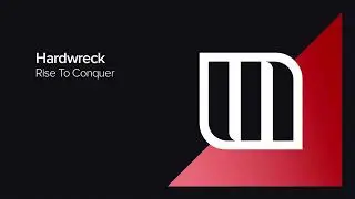 Hardwreck - Rise To Conquer