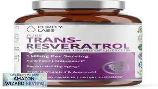 Purity Labs Pure Trans-Resveratrol Supplement + Quercetin 1500mg Vegan Supplements Review