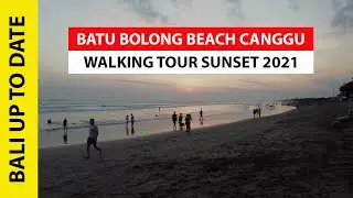 Batu Bolong Beach Canggu, Bali 2021 - Afternoon Walk Till Sunset