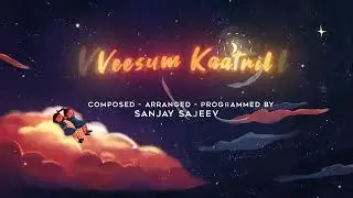 Veesum Kaatril | Sanjay Sajeev | Aj Akshay