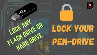 Lock Your USB Pen drive And Hard drive|| How To Secure A Pen drive - Easiest Method || Bit-locker