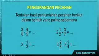 Pengurangan Bilangan Pecahan Lengkap