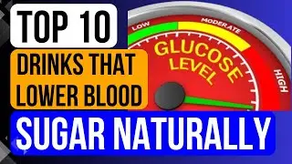 10 Drinks That Lower Blood Sugar Naturally
