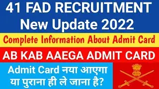 🏔️ 41 FAD New Update 2022 || 41 FAD Recruitment 2021 || 41 FAD New Call Letter / 41 FAD Admit Card