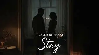 Roger Bonsang - Stay