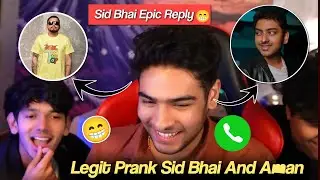 Legit Prank Sid Bhai And Aman😂 | Savage Sid 😎 | Nakul Reaction 😁
