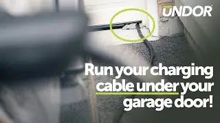 How To Run Your Level 2 Charing Cable Under Your Garage Door | UNDOR Garage