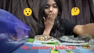 Yah sari jewellery kiski hai janne ke liye puri video jarur dekhna