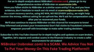 NSBroker: Get All The Facts About The Scam Trading Platform Here!!!