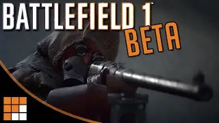 Battlefield 1: Beta Date, Early Access, Map, and Game Mode Details