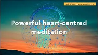 Powerful Heart Centred Manifesting Guided Meditation | Enhance Self Love | Positive Energy Cleanse