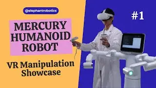 Mercury Humanoid Robot | VR Manipulation Showcase #1