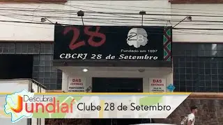 Descubra Jundiaí: Clube 28 de Setembro