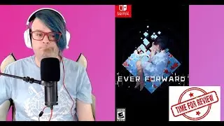 Time For Review -- Ever Forward on Switch Review