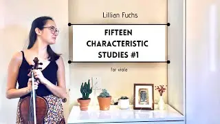 Fifteen Characteristic Studies #1 (Moderato)- Lillian Fuchs