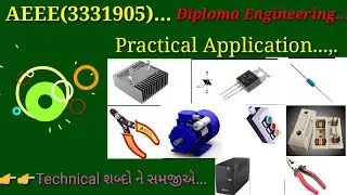 AEEE (3331905)||Practical Application||Diploma 3 rd sem||Mechanical & Electrical.Technical word||