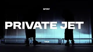 sitay x yan - PRIVATE JET