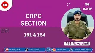 CrPC Section 161 & 164 | Police Statements vs Judicial Confessions | PTS Rawalpindi Lectures