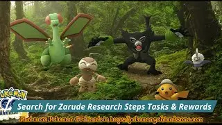 Search for Zarude | Secrets of the Jungle Event 2021 | Research Tasks & Rewards | Pokemon Go