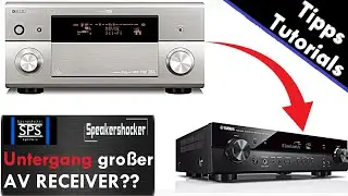 Neue AV Receiver auf Sparflamme? Was ist mit AV Verstärkern passiert Einfach statt Premiuim?