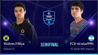 Nicolas99FC vs Wolves Fifilza - Semifinals - FIFA 19 Global Series PS4 Playoffs