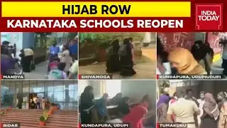 Karnataka Hijab Row: Schools Reopen After Closure Over Hijab Row | India Today