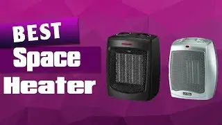 Top 5 Best Space Heaters Review | On The Market Right Now In 2022