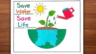 Save Water Drawing Chart | Save Water Save Life Drawing | Save Water Save Earth Drawing