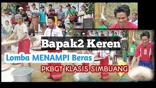 Paling Seru! Bapak-bapak Berlomba Menampi Beras||PKBGT Klasis Simbuang||Kamp Natal PKBGT