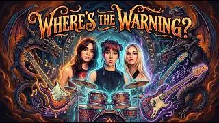 Where's the Warning? | Another The Warning Tribute Song