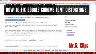 How to: Fix Google Chrome Font Distortions in Windows 8(.1) and 10.
